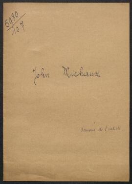 Dossier concernant 3 œuvres de John Michaux, sujets non spécifiés, offertes en vente par l’artist...